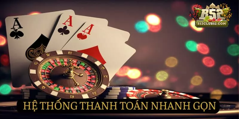 Hệ thống thanh toán mượt mà, tiện ích Hệ thống thanh toán mượt mà, tiện ích