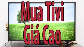 Địa chỉ thu mua tivi cũ tại nhà TPHCM giá cao phục vụ nhanh