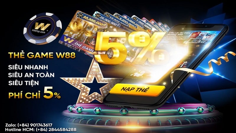 Nạp tiền bằng thẻ game w88 với phí chỉ 5%